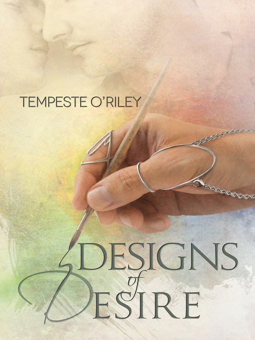 Title details for Designs of Desire by Tempeste O'Riley - Available